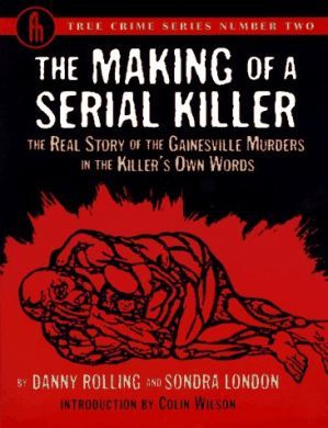 The Making of a Serial Killer - SIGNED BY AUTHOR